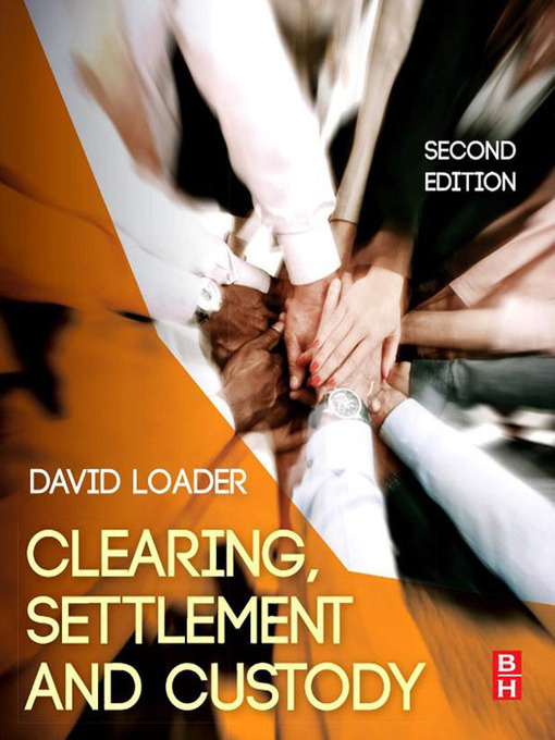 Cover image for Clearing, Settlement and Custody